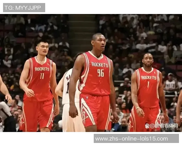 拜纳姆与姚明的巅峰对决:NBA历史上的经典时刻与球员风采解析